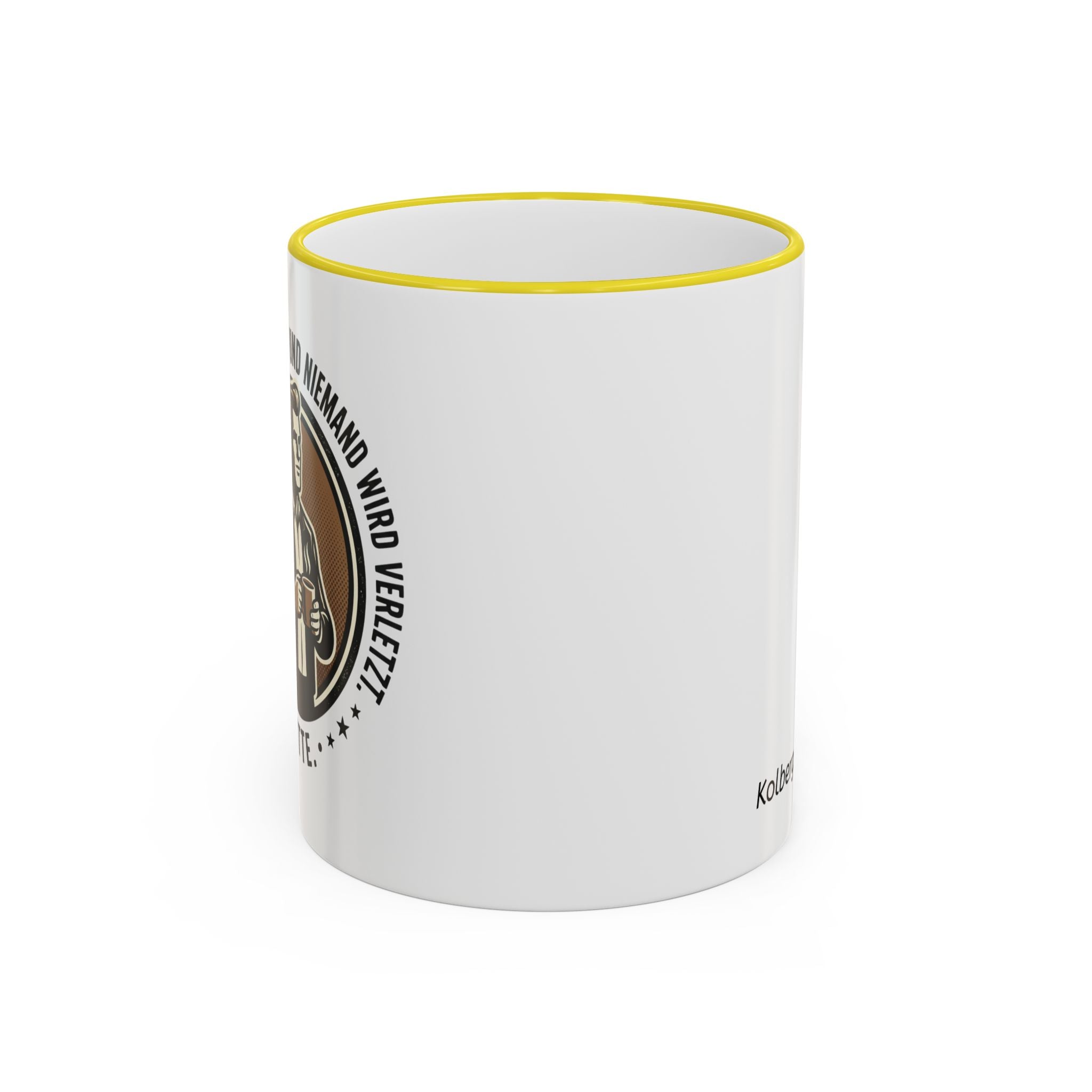 Kaffeetasse : Man bringe mir Kaffee, und niemand wird verletzt.