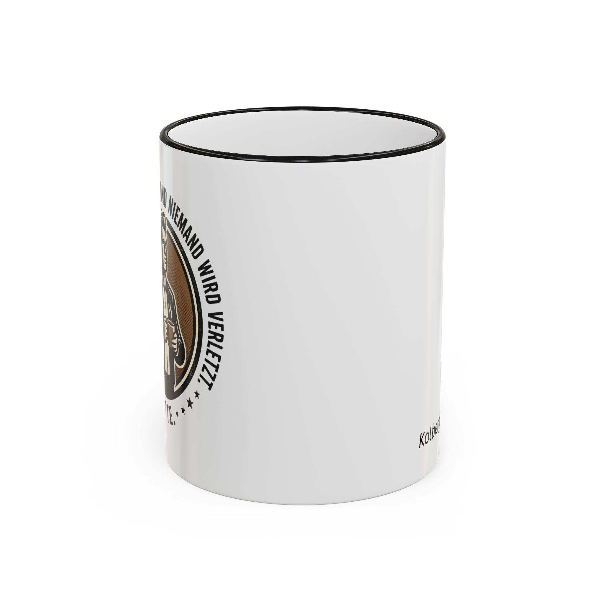 Kaffeetasse : Man bringe mir Kaffee, und niemand wird verletzt.