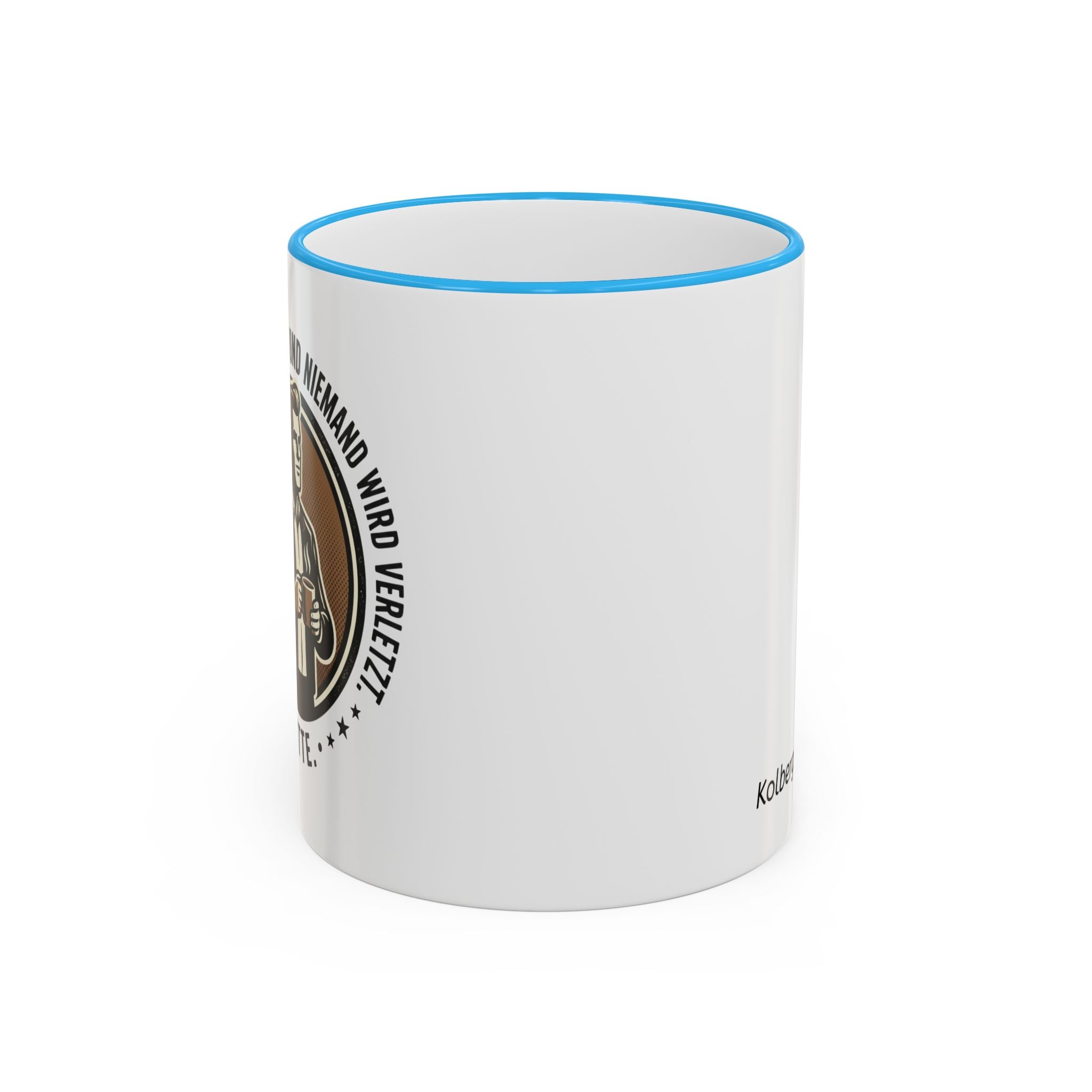 Kaffeetasse : Man bringe mir Kaffee, und niemand wird verletzt.